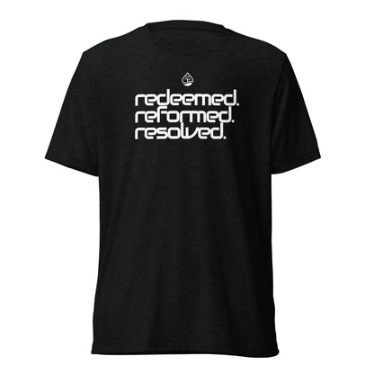 Redeemed.Reformed.Resolved T-Shirt